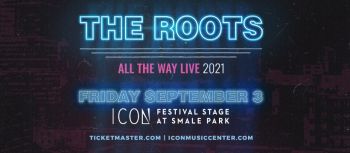 The Roots All The Way Live 2021 Tour Graphic WOSL
