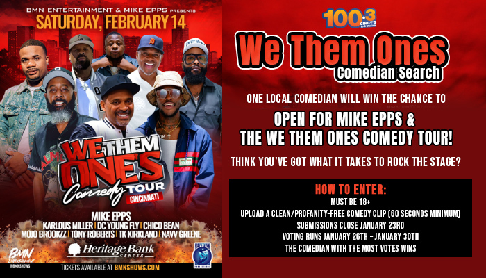 Cincinnati - WE THEM ONES COMEDIAN SEARCH