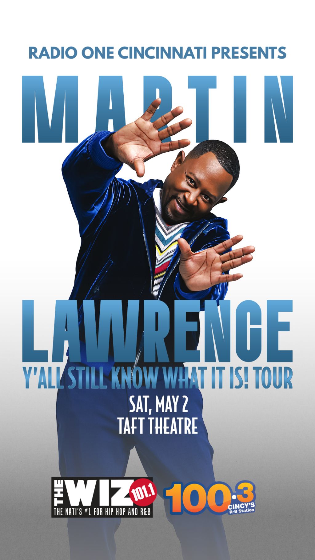 RADIO ONE Cincinnati PRESENTS Martin Lawrence